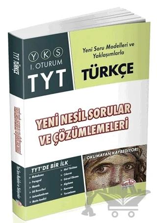 YKS - TYT Türkçe Yeni Nesil Sorular ve Çözümlemeleri 1. Oturum