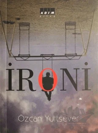 İroni – Özcan Yurtsever – Adım Kitap kitap kapağı