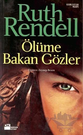 Ölüme Bakan Gözler