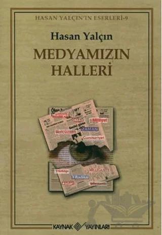 Medyamızın Halleri