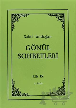 Gönül Sohbetleri Cilt: 9