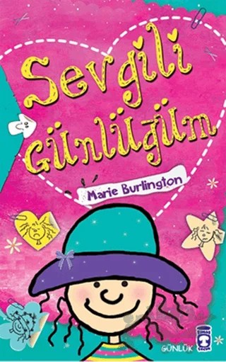 Sevgili Günlüğüm – Marie Burlington – Timaş Çocuk kitap kapağı