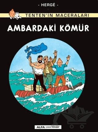 Ambardaki Kömür - Tenten'in Maceraları – Herge – Alfa Yayınları kitap kapağı