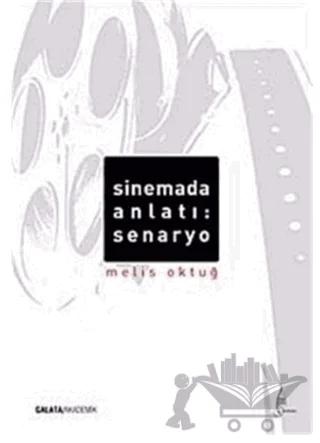 Sinemada Anlatı: Senaryo