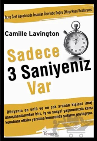 Sadece 3 Saniyeniz Var – Camille Lavington – Koridor Yayıncılık kitap kapağı