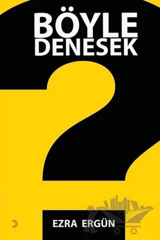 Böyle Denesek