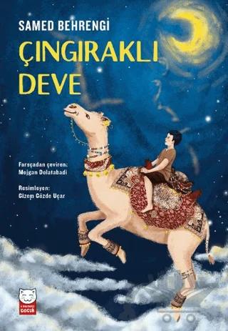 Çıngıraklı Deve – Samed Behrengi – Kırmızı Kedi Çocuk kitap kapağı