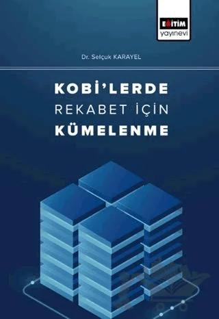 Kobi'lerde Rekabet İçin Kümelenme
