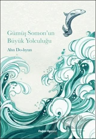 Gümüş Somon’un Büyük Yolculuğu