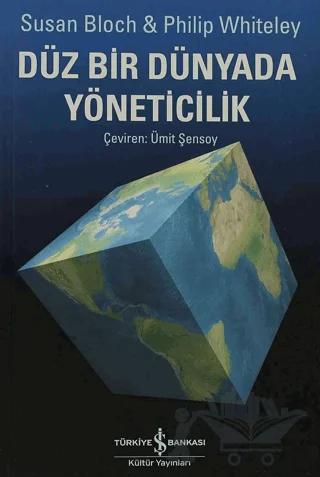 Düz Bir Dünyada Yöneticilik