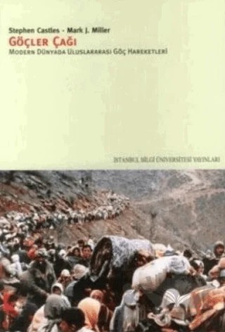 Göçler Çağı – Stephen Castles – İstanbul Bilgi Üniversitesi Yayınları kitap kapağı