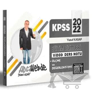 2022 KPSS Eğitim Bilimleri Ölçme ve Değerlendirme Video Ders Notu – Yusuf Kasap – HocaWebde Yayınları kitap kapağı