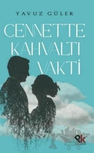 Cennette Kahvaltı Vakti