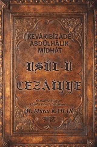 Usül-ü Cezaiyye – Kevakibizade Abdülhalik Midhat – Gülnar Yayınları kitap kapağı