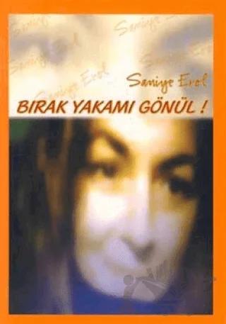 Bırak Yakamı Gönül