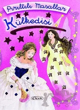 Pırıltılı Masallar Külkedisi – Kolektif – Çiçek Yayıncılık kitap kapağı