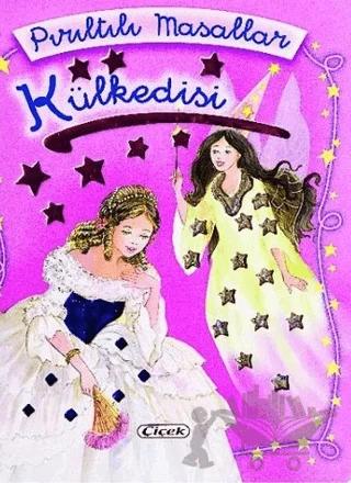 Pırıltılı Masallar Külkedisi