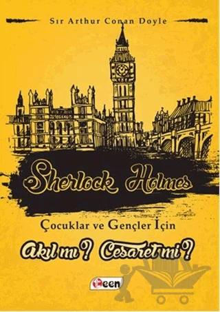 Sherlock Holmes - Akıl mı? Cesaret mi?