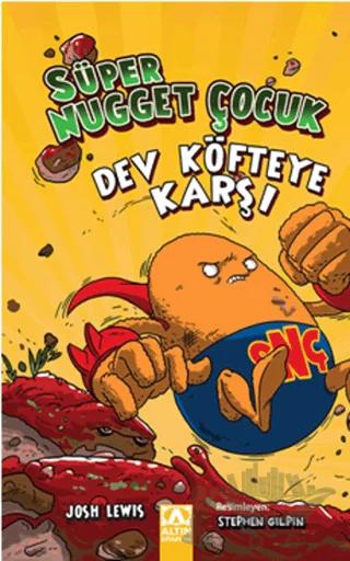 Süper Nugget Çocuk Dev Köfteye Karşı