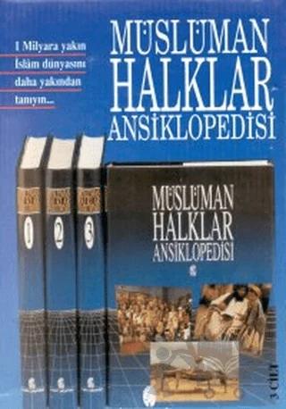Müslüman Halklar Ansiklopedisi (3 Cilt Takım )