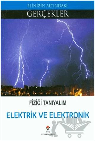 Fiziği Tanıyalım - Elektrik ve Elektronik