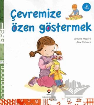 Çevremize Özen Göstermek