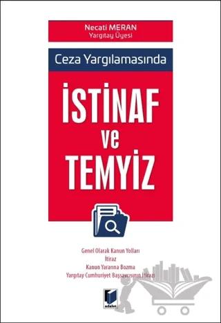 Ceza Yargılamasında İstinaf ve Temyiz