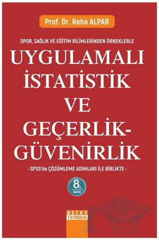 Uygulamalı İstatistik ve Geçerlik - Güvenirlik