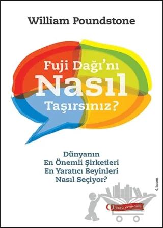 Fuji Dağı’nı Nasıl Taşırsınız?