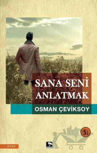Sana Seni Anlatmak