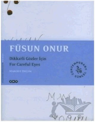 Füsun Onur - Dikkatli Gözler İçin / For Careful Eyes (İmzalı) – Margrit Brehm – Yapı Kredi Yayınları kitap kapağı