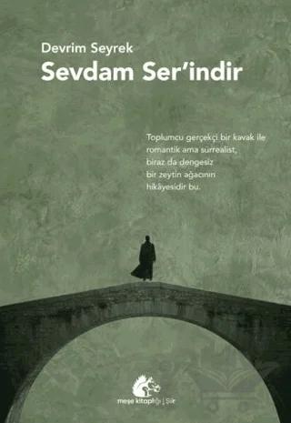 Sevdam Ser’indir
