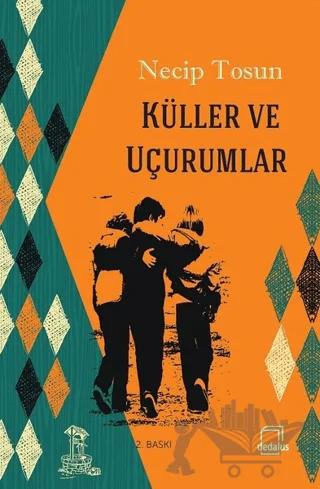 Küller ve Uçurumlar