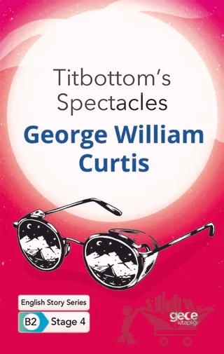 Titbottom's Spectacles - İngilizce Hikayeler B2 Stage 4