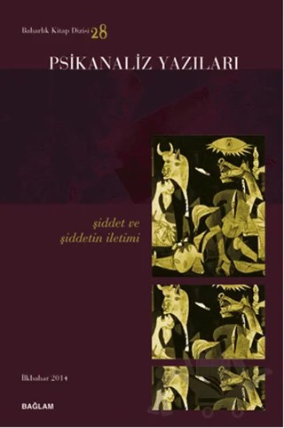 Psikanaliz Yazıları 28 - Şiddet ve Şiddetin İletimi – Psikanaliz Dergisi Yayınları kitap kapağı