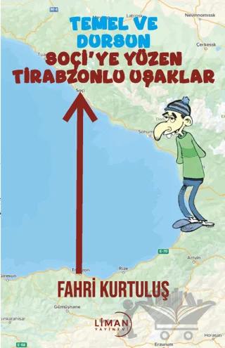 Temel ve Dursun - Soçi'ye Yüzen Tirabzonlu Uşaklar