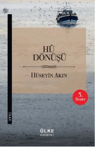 Hu Dönüşü – Hüseyin Akın – Ülke Kitapları kitap kapağı