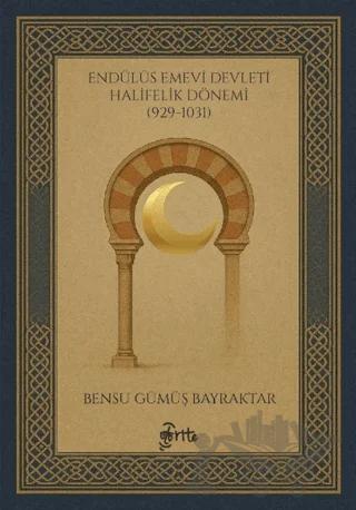 Endülüs Emevi Devleti Halifelik Dönemi (929-1031)