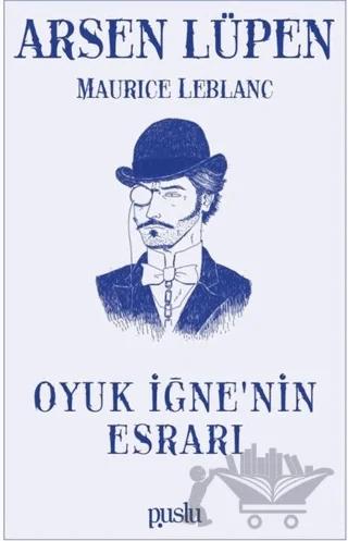 Oyuk İğne’nin Esrarı - Arsen Lüpen