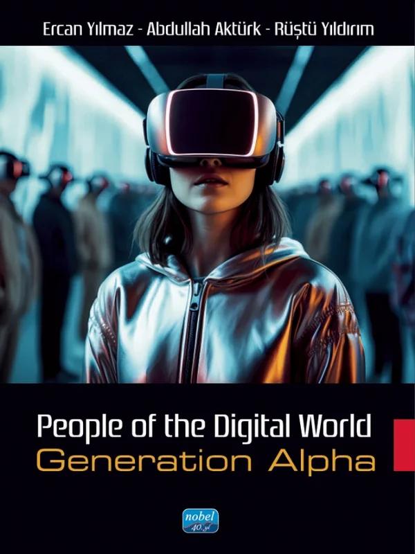 PEOPLE OF THE DIGITAL WORLD - Generation Alpha