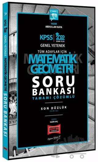 2022 KPSS Genel Yetenek Son Düzlük 5 Yargıç Matematik Geometri Tamamı Çözümlü Soru Bankası