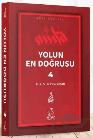 Yolun En Doğrusu - 4