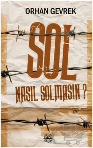 Sol Nasıl Solmasın?