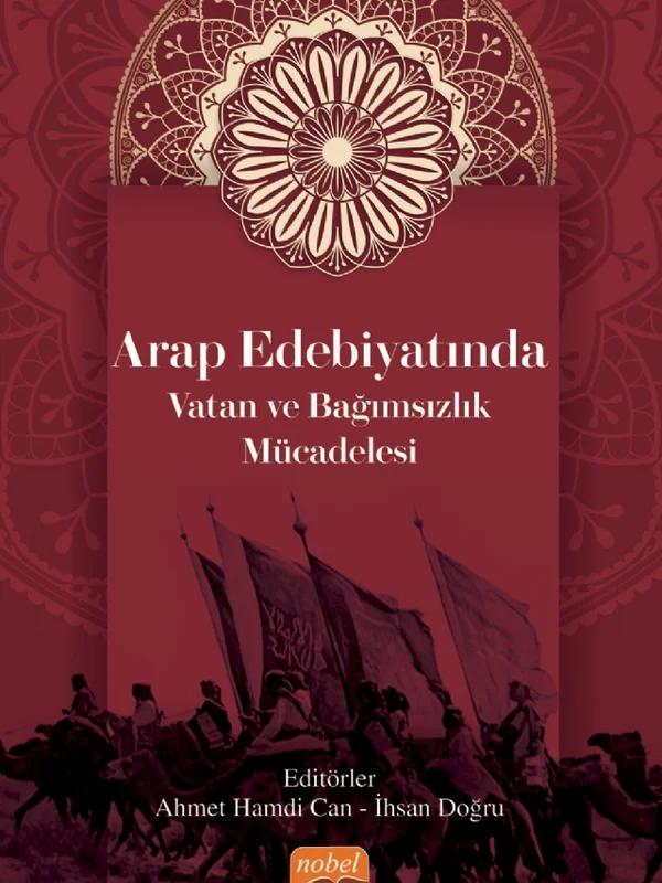 Arap Edebiyatında Vatan ve Bağımsızlık Mücadelesi