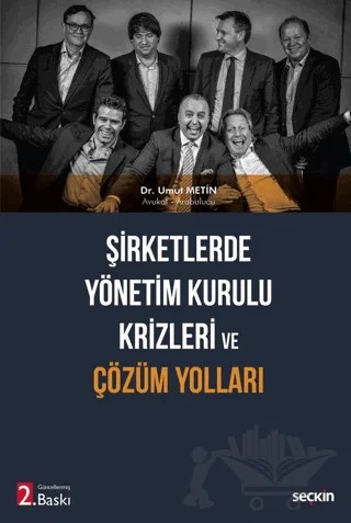 Şirketlerde Yönetim Kurulu Krizleri ve Çözüm Yolları – Umut Metin – Seçkin Yayıncılık kitap kapağı