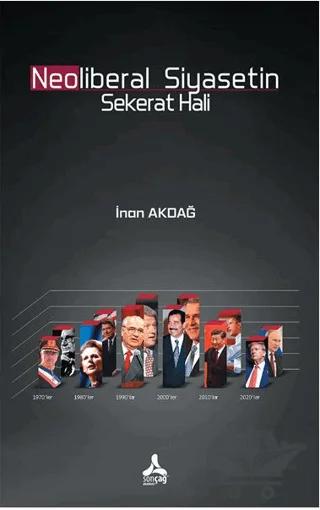 Neoliberal Siyasetin Sekerat Hali