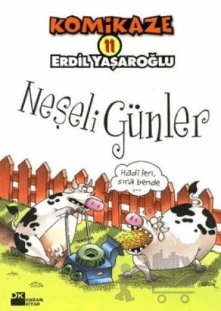 Komikaze 11 Neşeli Günler