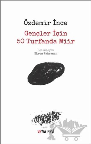 Gençler İçin 50 Turfanda Miir