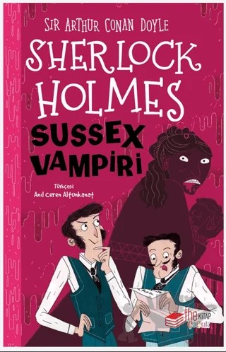 Sherlock Holmes - Sussex Vampiri – Sir Arthur Conan Doyle – The Kitap Çocuk kitap kapağı