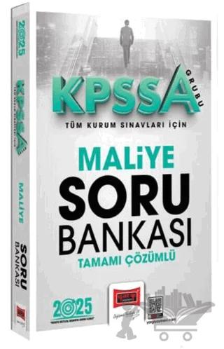 2025 KPSS-A Grubu Tüm Kurum Sınavları İçin Tamamı Çözümlü Maliye Soru Bankası